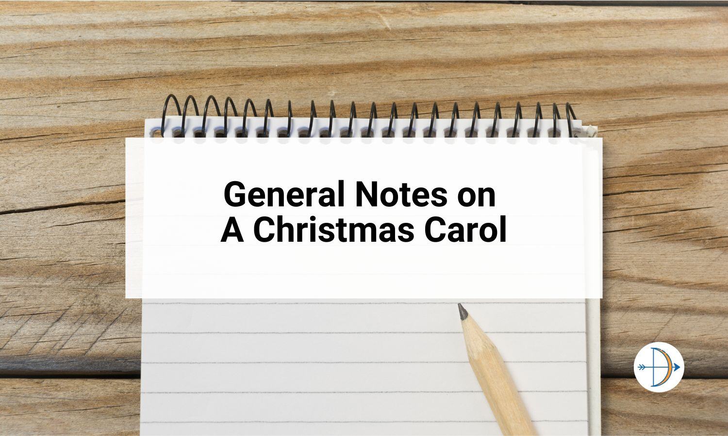 General Notes on A Christmas Carol KS4 Teaching Resource